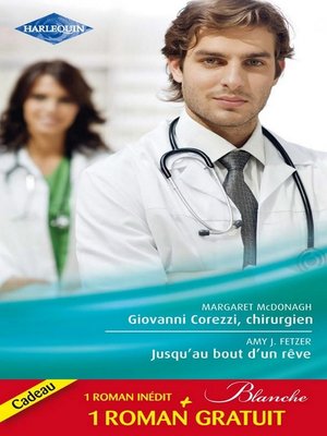 cover image of Giovanni Corezzi, chirurgien--Jusqu'au bout d'un rêve--Séduction à l'hôpital